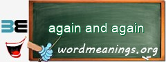WordMeaning blackboard for again and again